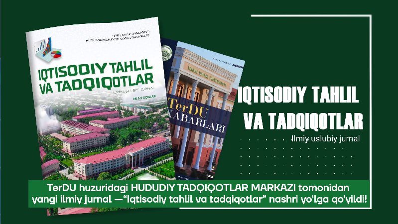 TerDUda yana bir yangi jurnal : “IQTISODIY TAHLIL VA TADQIQOTLAR”