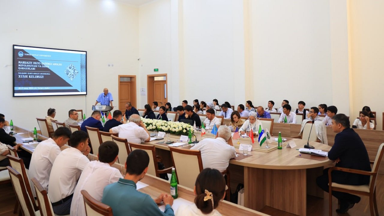 "Markaziy Osiyo qadimgi aholisi mifologiyasi va diniy qarashlari" — Termiz davlat universitetida xalqaro ilmiy-amaliy anjuman